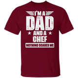 Chef Dad Shirt - I'm A Dad And A Chef Nothing Scares Me