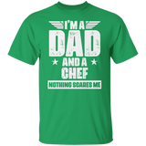 Chef Dad Shirt - I'm A Dad And A Chef Nothing Scares Me