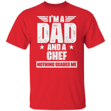 Chef Dad Shirt - I'm A Dad And A Chef Nothing Scares Me