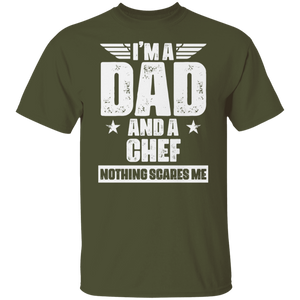 Chef Dad Shirt - I'm A Dad And A Chef Nothing Scares Me